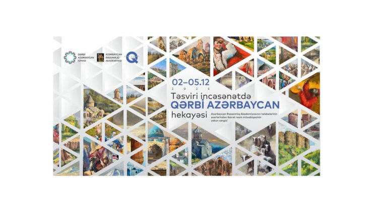 “Təsviri incəsənətdə Qərbi Azərbaycan hekayəsi” mövzusunda keçirilmiş rəsm müsabiqəsinin yekun sərgisinin açılışı keçiriləcəkdir