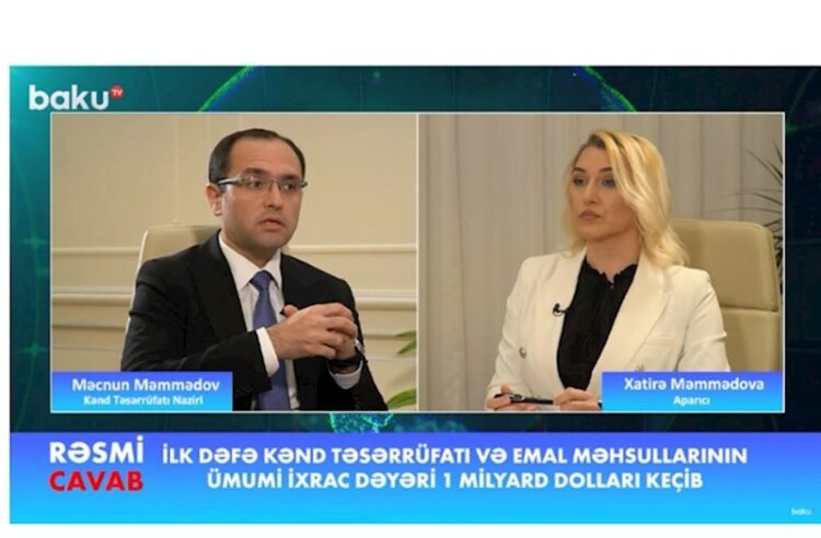 Məcnun Məmmədov: “Kənd təsərrüfatı məhsullarının ixracı ilk dəfə 1 milyard dolları keçib”