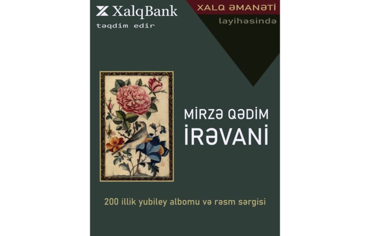Mirzə Qədim İrəvani “Xalq Əmanəti” layihəsinin 26-cı nəşrində