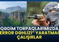Sərhədlərimizdə PKK təhlükəsi: regionda nə baş verir? – VİDEO