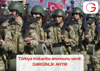 Türkiyə müharibə anonsunu verdi: GƏRGİNLİK ARTIR