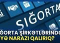 Sığorta var, amma xeyri yoxdur?: Düzgün seçimi necə edək? – VİDEO