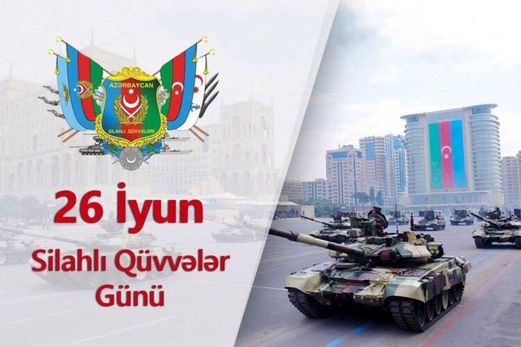 26 İyun – Azərbaycan Silahlı Qüvvələri Günü: Şanlı tarixdən Zəfərə gedən yol