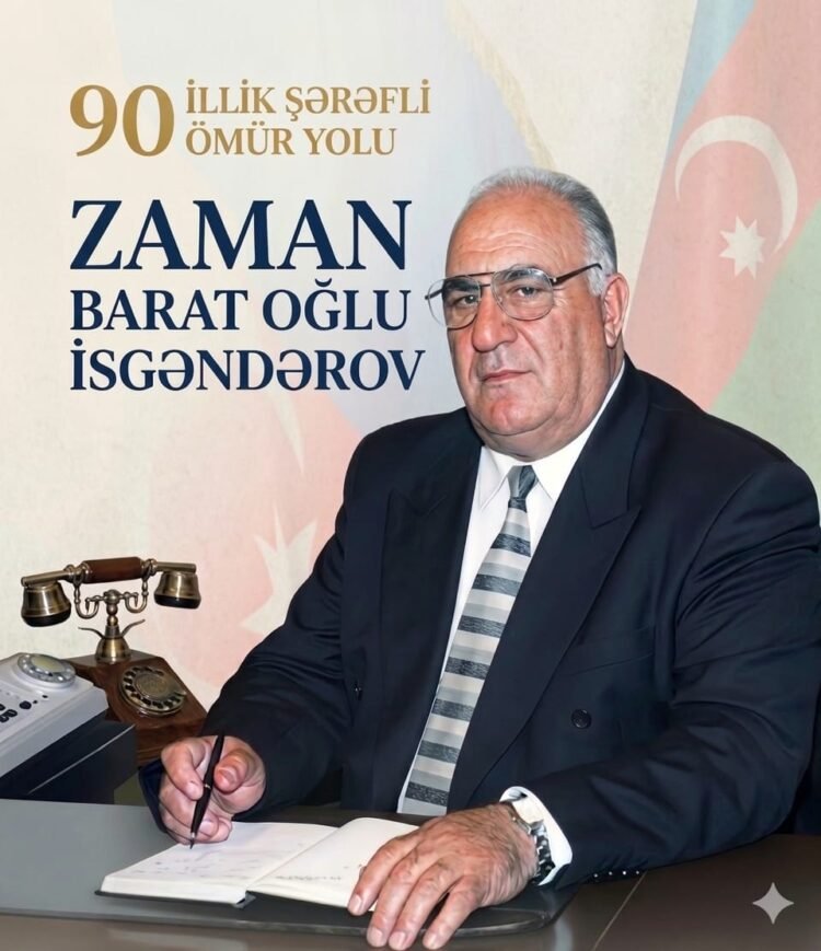 Zaman Barat oğlu İsgəndərov – zəhmətin, xeyirxahlığın və insanlıq məktəbinin daşıyıcısı