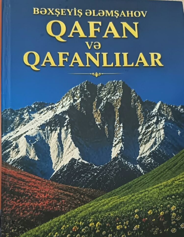 “Qafan və Qafanlılar” kitabı işıq üzü görüb